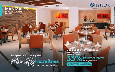 PROMO ESTELAR “33%OFF” ESTELAR El Cable Hotel Manizales